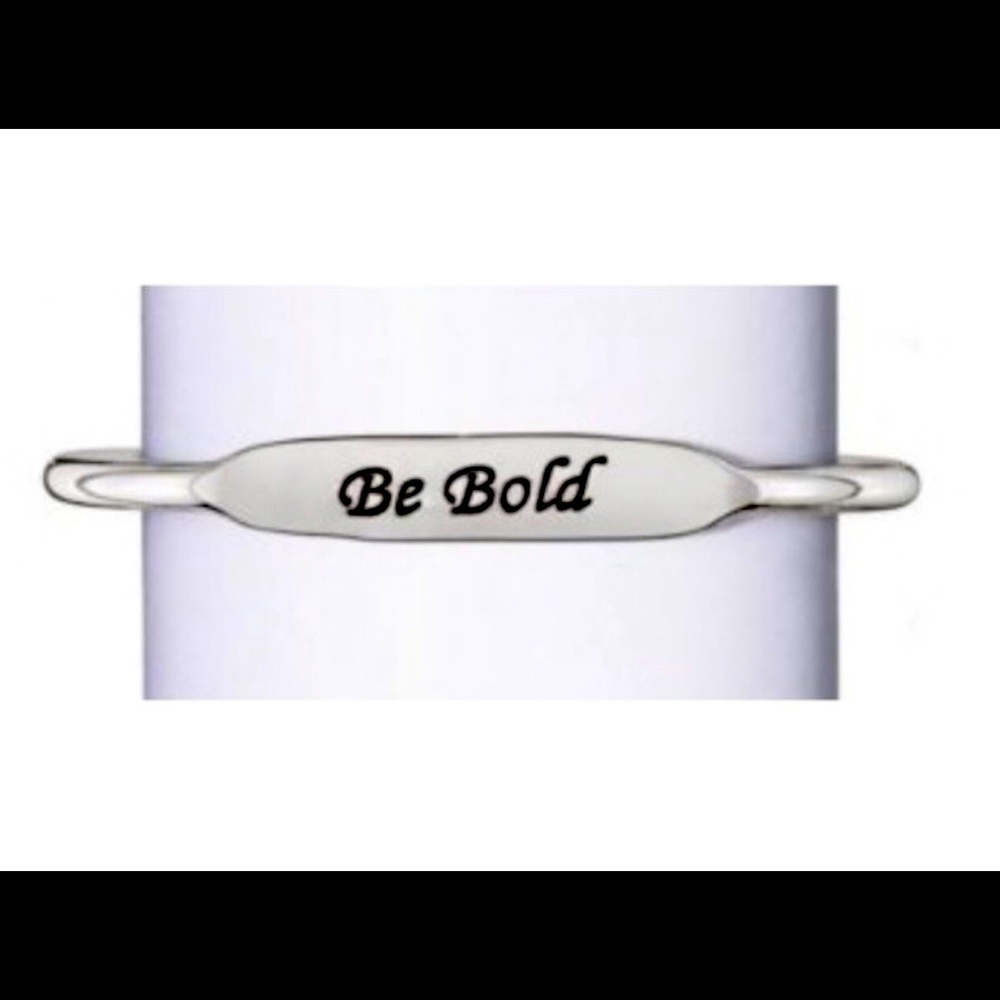 NEW! “Be Bold” Bracelets